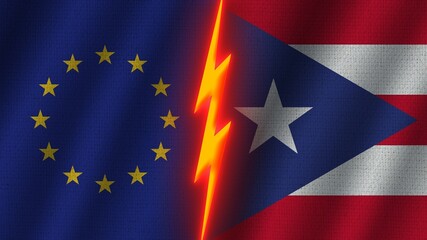 Puerto Rico and European Union Flags Together, Wavy Fabric Texture Effect, Neon Glow Effect, Shining Thunder Icon, Crisis Concept, 3D Illustration