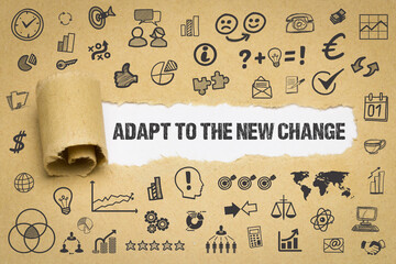 adapt to the new change