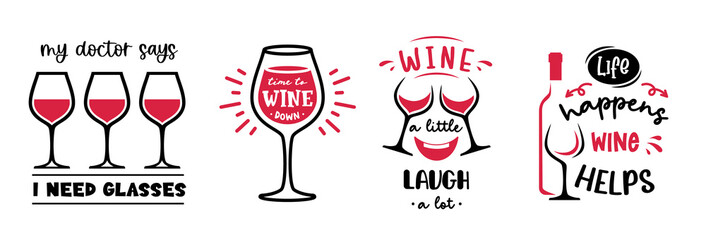 Set of wine sign with funny quotes. Vector wine symbols. Drink emblem. alcohol badge. Wine lover designs with glasses. - obrazy, fototapety, plakaty