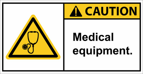 medical symbol medical equipment sign.Caution sign.