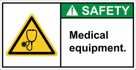 medical symbol medical equipment sign.Safety sign.