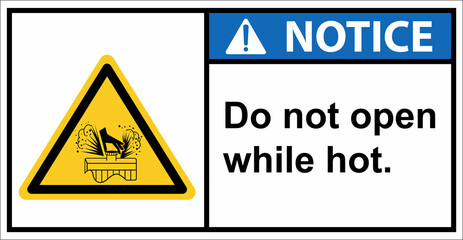 Do not turn it on when it is hot because it will cause pressure.Notice sign.