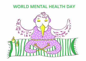 Color hand drawn digital jpg print for the holiday Mental Health Day. Funny cheerful bird meditates relaxed. Yoga. Design template for poster, card