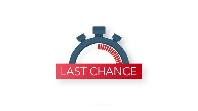 last chance and last minute offer with clock signs banners. Motion graphics.