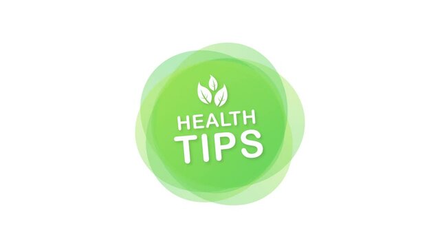 Health tips, badge, icon on white background. Motion graphics.