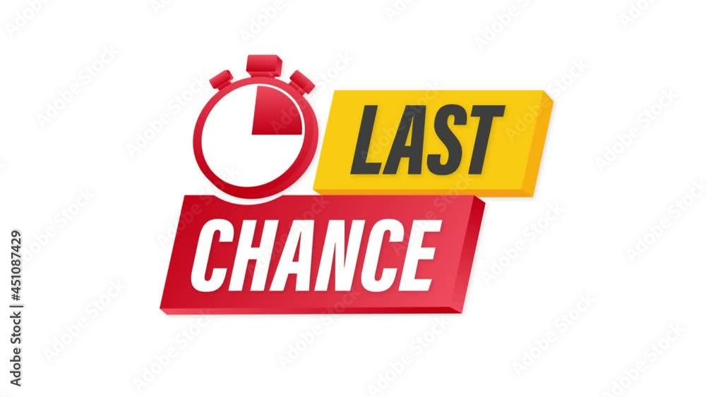 Sticker last chance and last minute offer with clock signs banners. Motion graphics.