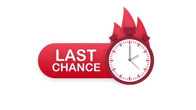 last chance and last minute offer with clock signs banners. Motion graphics.