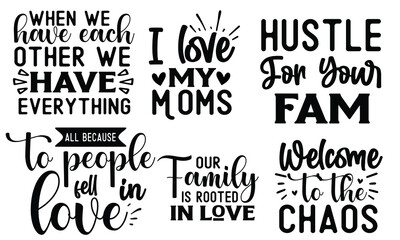 Fototapeta premium Family SVG Quotes Bundle design