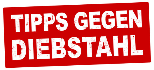 nlsb1583 NewLongStampBanner nlsb - german label / banner / deutsch - Stempel: Tipps gegen Diebstahl . Einbrecher / Diebstahl verboten (kriminell) - 2komma2zu1 - rot xxl g10684