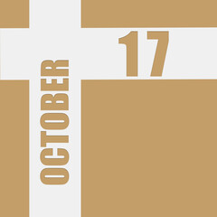 october 17. 17th day of month, calendar date.Beige background with white intersecting lines with inscriptions on them. Concept of day of year, time planner, autumn month.
