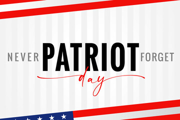 Patriot day USA, Never forget light stripes poster. 911, National Day of Remembrance, United States typography poster. September 11, 2001 vector lettering background