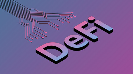 Defi - decentralized finance, isometric text with PCB tracks on purple background. Ecosystem of financial applications and services based on public blockchains.  Vector illustration.