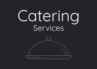 Composition of catering services text over black background