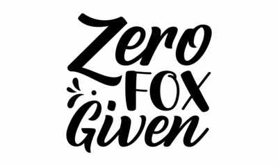 Zero fox given, Little girl wear fashion, Vector hand drawn illustration design, Bubble pop art comic style poster, print, post card, video blog cover, Motivation inspiration lettering typography