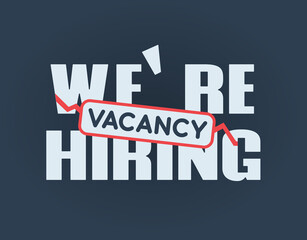 We Are Hiring Icon. Lettering design. Isolated Object. Web banner, poster, image for print.The concept of search and recruitment worker in company . Design material. Vector Illustration.