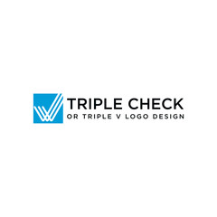 TRIPLE CHECK OR TRIPLE V LOGO DESIGN