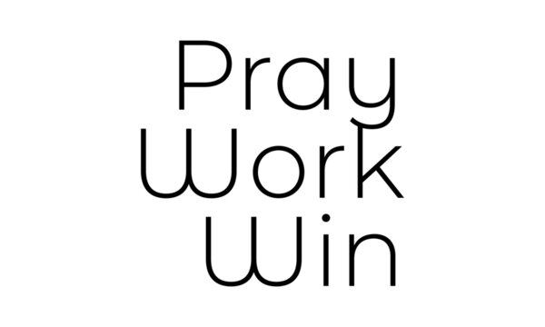 Pray, Work, win, Biblical background. Modern Calligraphy Scripture. Christian Poster. Bible Verse.