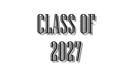 class of 2027 black lettering white background