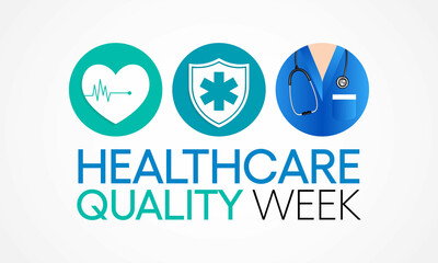 National Healthcare quality week (HQW) is observed every year in October, it is dedicated to celebrating the contributions professionals have made to improve healthcare quality. Vector illustration
