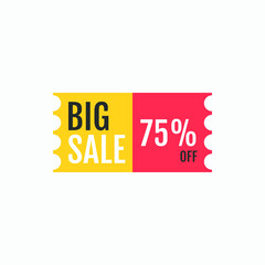 75 Percent Off, Discount Sign, Special offer price signs, Big Sale