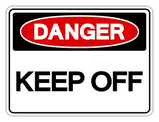 Danger Keep Off Symbol Sign, Vector Illustration, Isolated On White Background Label .EPS10