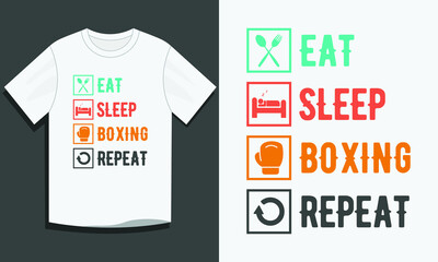 eat sleep boxing repeat boxing t-shirt design, Boxing t-shirt design, Vintage boxing t-shirt design, Typography boxing t-shirt design, Retro boxing t-shirt design, Calligraphy boxing t-shirt