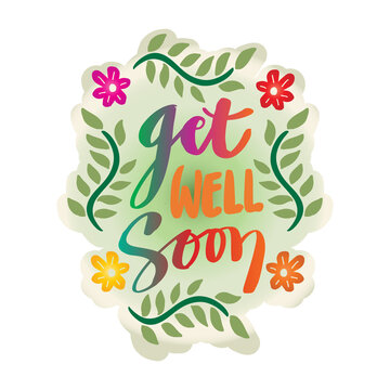 Get well soon hand lettering. Greeting card concept.