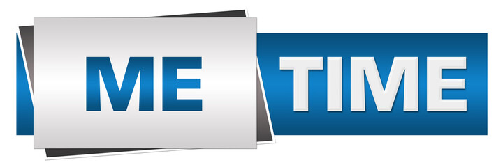 Me Time Blue Grey Horizontal 