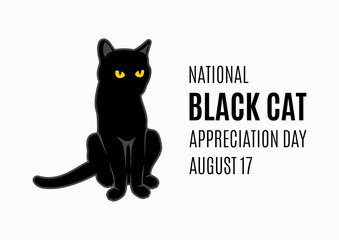 National Black Cat Appreciation Day vector. Black silhouette of a domestic cat with yellow eyes icon vector. Black Cat Appreciation Day Poster, August 17. Important day