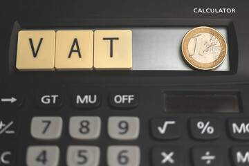 Value added tax VAT, finance and economic business management background. Calculator and VAT text...