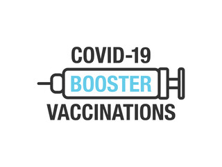 Covid-19 Vaccination, Booster Vaccination, Coronavirus Vaccination, Covid-19 Booster Vaccination Text Vector Illustration Background