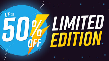 Limited Edition up to 50% off. Promo poster design template, vector illustration. Advertising banner for shops and online store.