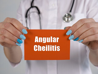 Healthcare concept about Angular Cheilitis with sign on the sheet.