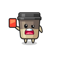 coffee cup cute mascot as referee giving a red card