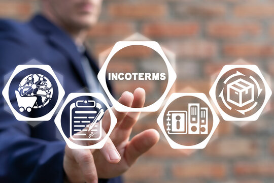 Concept of Incoterms. Vocabulary of international law fright shipping and world trade. Incoterms - International Commercial Terms, Rules Regulations.