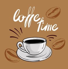Time for coffee lettering cartoon illustration. Vector background isolated.