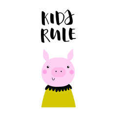 Obraz na płótnie Canvas Vector card with cute pig and text Kids rule. For baby.