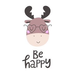 Vector illustration with elk and text Be happy.