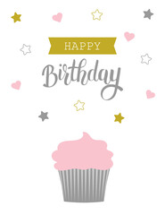 Birthday greeting card with cupcake, stars and hearts. 