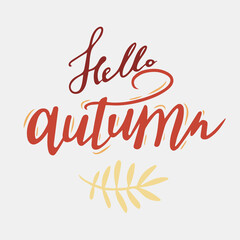 Caption Hello Autumn lettering calligraphy. Vector illustration on white background with a smear of yellow ink. Concept autumn advertising. Golden fall