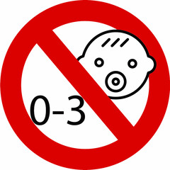 Prohibition sign. Child age limit 0-3 years. Forbidden for baby. Restriction for kid.