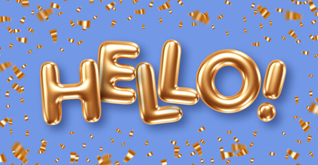 Phrase Hello gold foil balloons on color background with confetti. Vector illustration