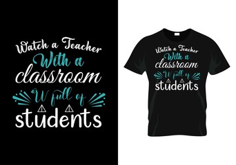 Watch a teacher with a classroom full of students Teacher day t-shirt design