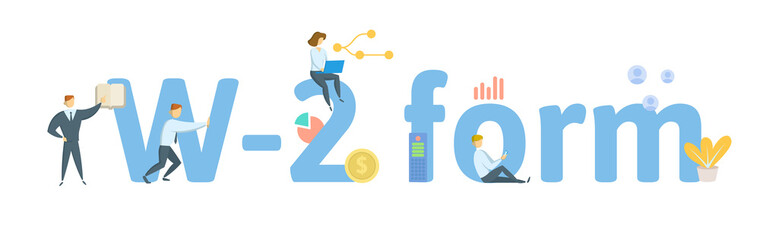 Form W-2, Wage and Tax Statement. Concept with keywords, people and icons. Flat vector illustration. Isolated on white.