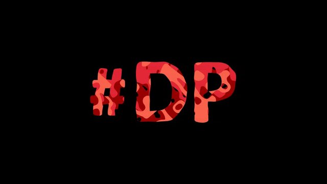 Hashtag #DP. Animated text. Transparent Alpha channel, 4K video. Color movable letters pattern, fluid aqua effect. Popular Hashtag #DP for adult sites, title video intro.