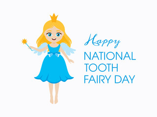 National Tooth Fairy Day vector. Cute little girl in a blue princess dress icon vector. Adorable fairy with a crown and a magic wand vector. Important day