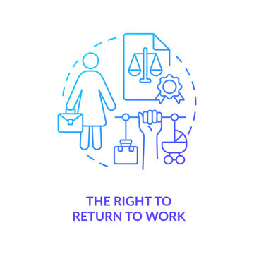 Right To Return To Work Blue Gradient Icon. Job Return Abstract Idea Thin Line Illustration. Go Back To Same Workplace After Parential Leave. Vector Isolated Outline Color Drawing.