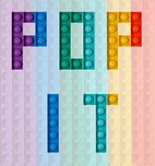 Stylized bubble-shaped POP IT inscription on colorful background. POP IT is a popular silicone toys for children. Letter symbol, design element