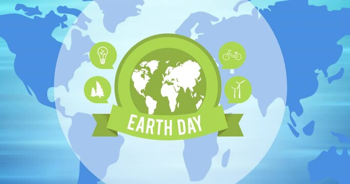 Animation of earth day text and green globe logo over blue world map