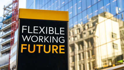 Flexible Working Future Worn Sign in business city setting	

